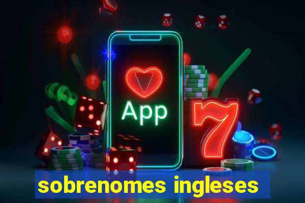 sobrenomes ingleses